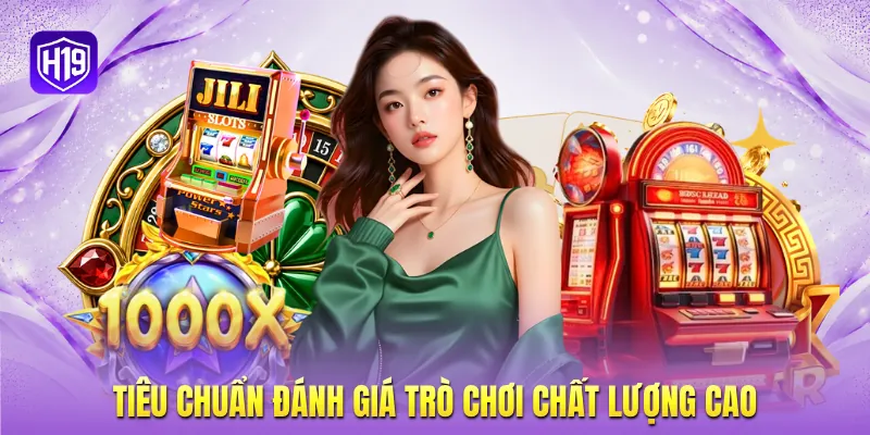 Tiêu chuẩn đánh giá trò chơi chất lượng cao